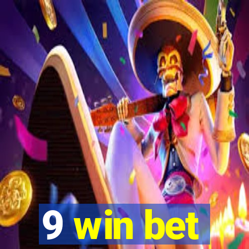 9 win bet